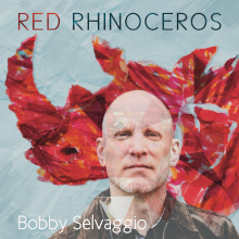 Bobby Selvaggio Red Rhinoceros cover